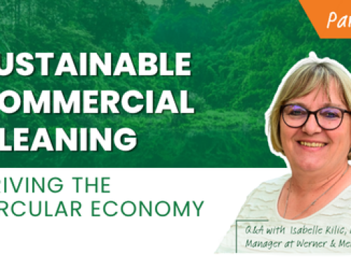 Sustainable Commercial Cleaning: Driving the Circular Economy